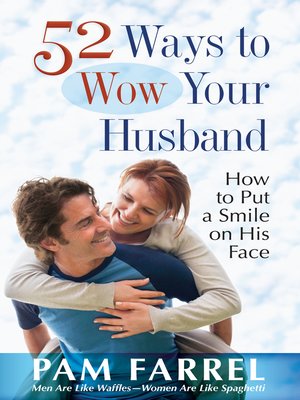 cover image of 52 Ways to Wow Your Husband